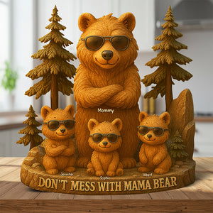 Personalized Gifts For Mom Plaque Don't Mess With Mama Bear - Shaped Plaques - GoDuckee