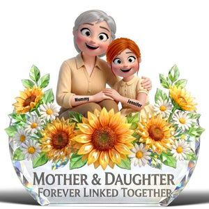 Mother And Daughter Acrylic Plaque - Personalized Gifts For Mothers 05toqn060226 - Shaped Plaques - GoDuckee
