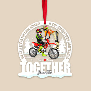 Motocross Couple Personalized Ornament, We're In It For The Long Journey, Christmas Gift, Anniversary Gift Idea For Motocross Rider 02QHTN031123PA - Ornament - GoDuckee