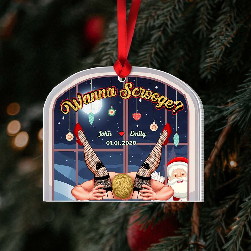 Wanna Scrooge, Couple Gift, Personalized Acrylic Ornament, Naughty Couple Ornament, Christmas Gift - Ornament - GoDuckee