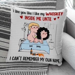 I Like You Like I Like My Whiskey Personalized Pillow, Gift For Couple - Pillow - GoDuckee