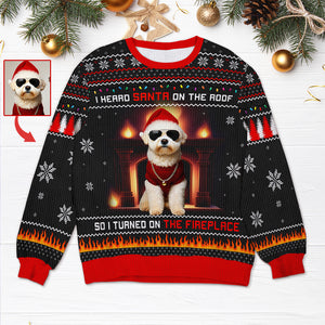 Custom Photo Gifts For Dog Lovers Ugly Sweater, Turned On The Fireplace 04TGQN241024 - Ugly Christmas Sweater - GoDuckee