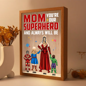 Personalized Gifts For Mom Light Frame You're Our Superhero And Always Will Be 03NATN190124PA Mother's Day Gifts - Canvas Print - GoDuckee