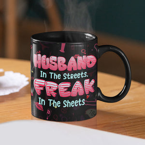 Husband In The Streets Freak In The Sheets - Personalized Funny Couple Coffee Mug - Gift For Couple - Coffee Mug - GoDuckee