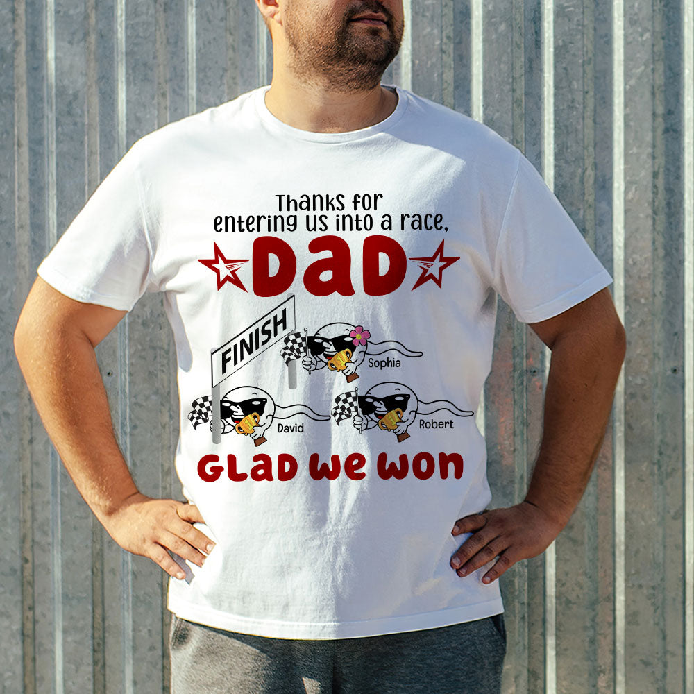 GoDuckee Personalized Dad Shirt Thanks for Entering US Into A Race, Gift for Dad