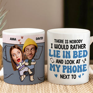 There Is Nobody I Would Rather Lie In Bed Next To, Custom Couple Photo Coffee Mug, Funny Gift For Couple, Valentine's Gifts - Coffee Mug - GoDuckee