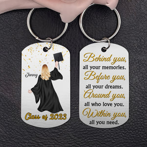 Before You All Your Dreams Personalized Stainless Steel Keychain Gift For Graduate Student - Keychains - GoDuckee