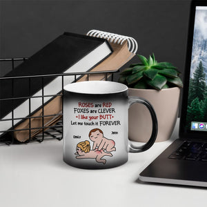 Let Me Touch Your Butt Forever, Personalized Funny Couple Mug, Gift For Couple - Magic Mug - GoDuckee