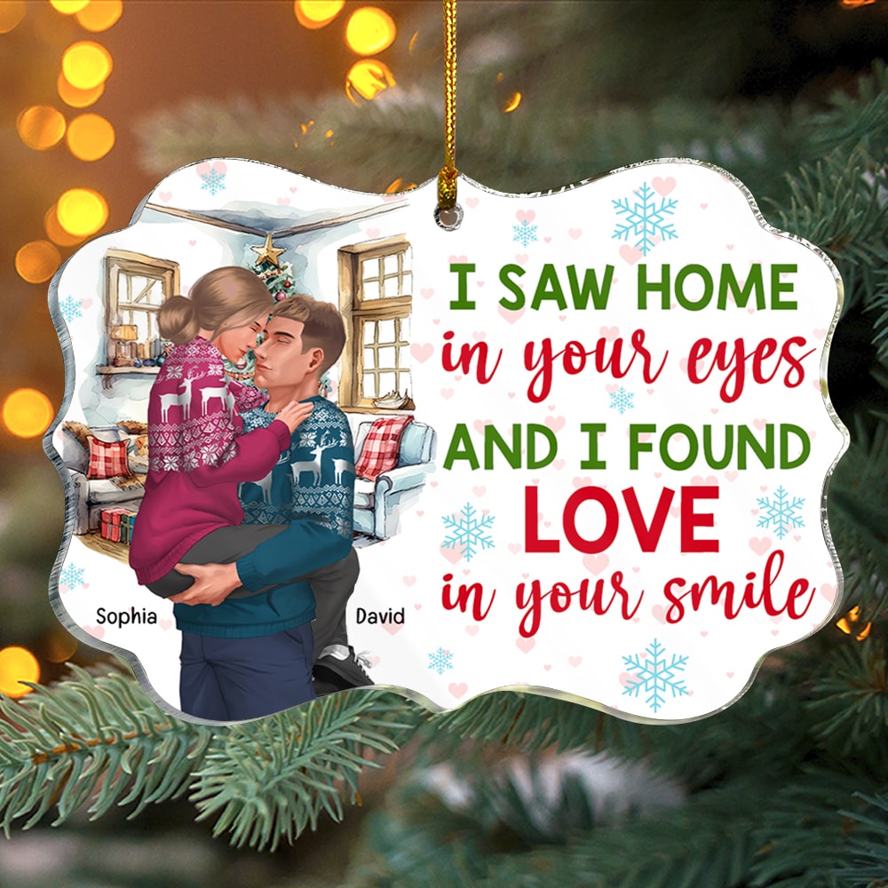 I Saw Home In Your Eyes-Personalized Medallion Acrylic Ornament-Gift For Him/ Gift For Her- Christmas Gift- Couple Ornament - Ornament - GoDuckee