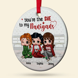 You Are The She To My Nanigans Personalized Christmas Ornament 03ACTN110823HH - Ornament - GoDuckee