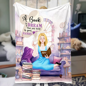 A Book Is A Dream That You Hold In Your Hands - Personalized Blanket -01kaqn121223pa - Blanket - GoDuckee