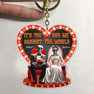 It's You And Me Against The World-Personalized Keychain-Gift For Him/ Gift For Her- Skull Couple Keychain - Keychains - GoDuckee