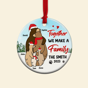 Together We Make A Family, Personalized Bear Ceramic Circle Ornament, Gift For Christmas - Ornament - GoDuckee