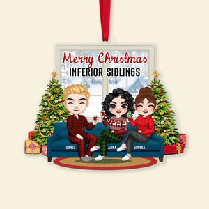 Merry Christmas Inferior Sibling-Personalized Acrylic Custom Shape Ornament-03qhtn151123hh - Ornament - GoDuckee