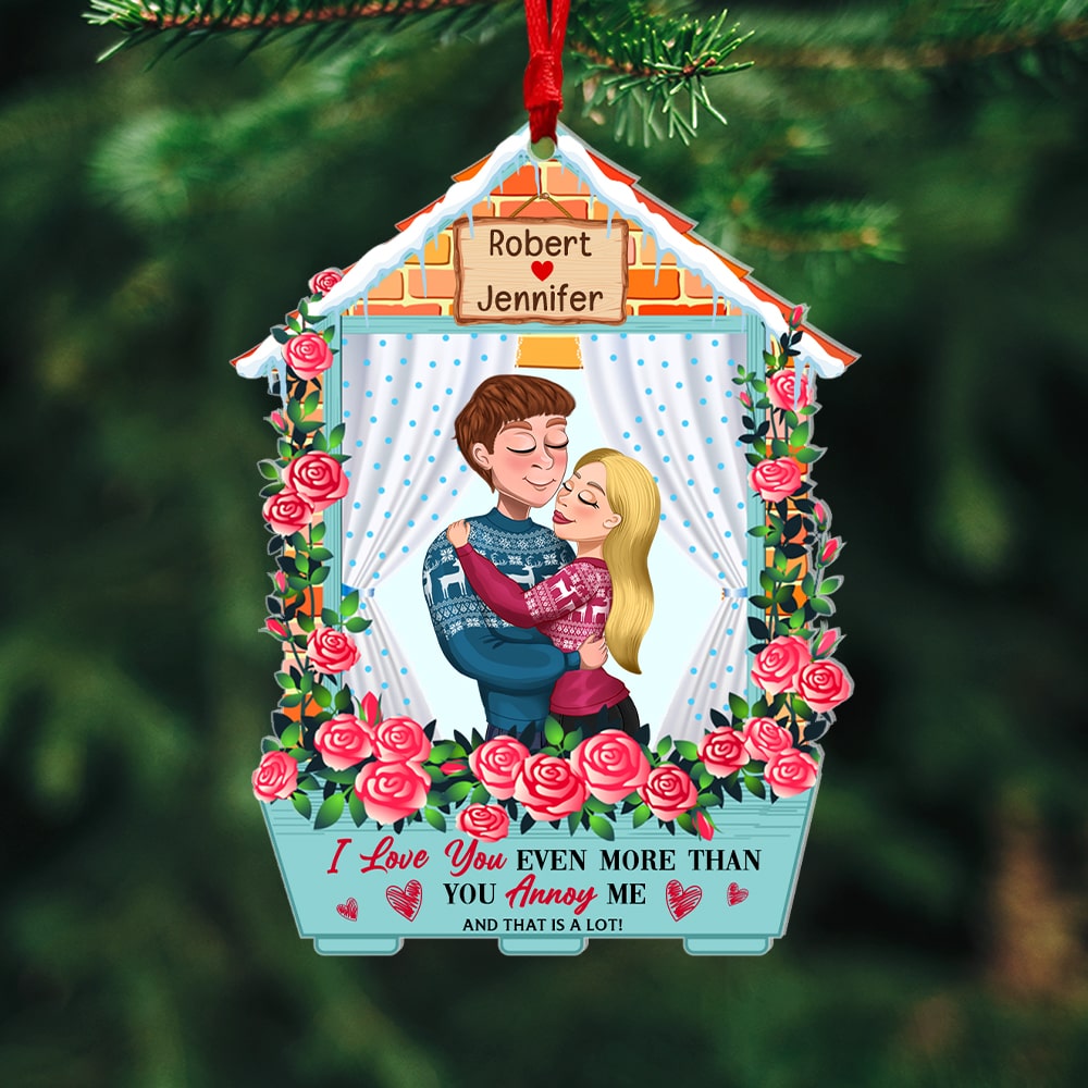 I Love You Even More Than You Annoy Me-Personalized Ornament - Gift For Him/ Gift For Her- Couple Ornament - Ornament - GoDuckee