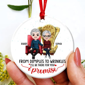 Couple, From Dimples To Wrinkles I'll Be There For You, Personalized Ornament, Christmas Gifts For Couple - Ornament - GoDuckee