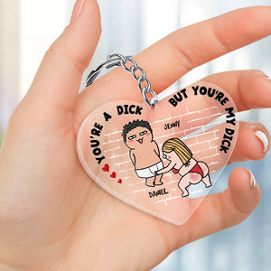 Couple, You're A D*ck, Personalized Keychain, Gift For Couple - Keychains - GoDuckee