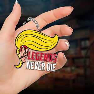 Legends Never Die Keychain 01qnqn190724 - Keychains - GoDuckee