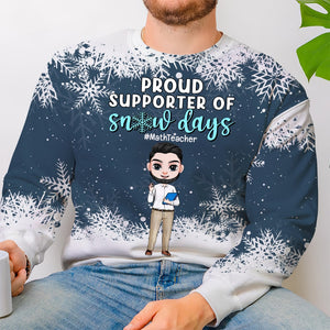 Proud Supporter Of Snow Days-Personalized 3D AOP Shirt 3DAP-04qhqn131023hh - AOP Products - GoDuckee