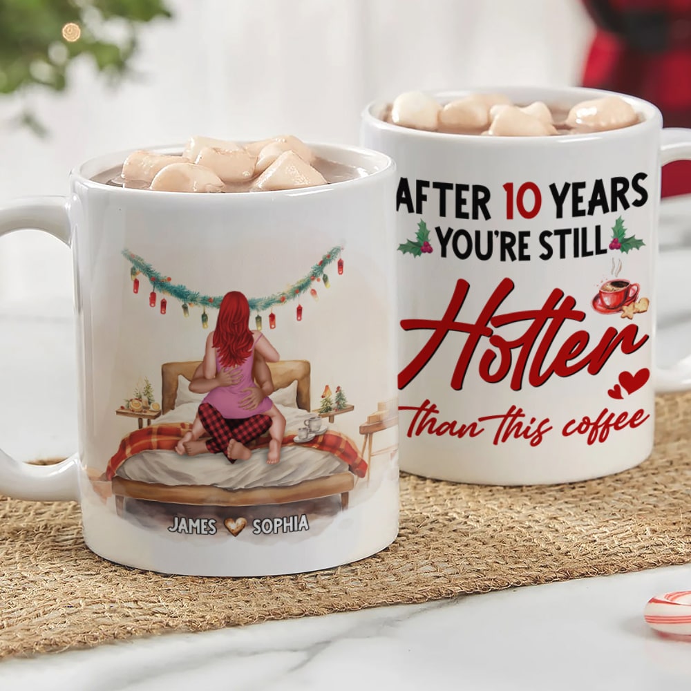 Couple, After [Custom] Years You're Still Hotter Than This Coffee, Personalized Coffee Mug - Coffee Mug - GoDuckee