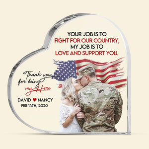 Military Couples, My Job Is To Love And Support You, Personalized Acrylic Plaque, Couple Gifts, Valentine's Gifts - Decorative Plaques - GoDuckee