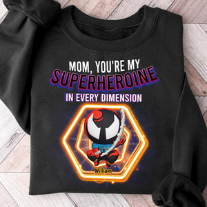 Personalized Gifts For Mom Shirt In Every Dimension 02kaqn190124 - 2D Shirts - GoDuckee