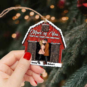Couple, More Of You, Personalized Ornament, Chritsmas Gifts For Couple - Ornament - GoDuckee