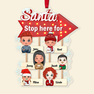 Santa Stop Here For, Personalized Cute Kids Acrylic Ornament, Christmas Gift For Kids - Ornament - GoDuckee