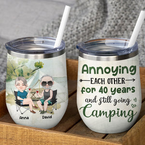 Annoying Each Other For Years And Still Going Camping - Personalized Couple Tumbler - Gift For Couple - Wine Tumbler - GoDuckee