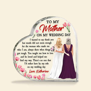 To My Mother, Mom/Dad Of Bride - Personalized Acrylic Plaque - Gift For Parents, Mother's Day/ Father's Day Gifts - Decorative Plaques - GoDuckee