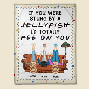 I'd Totally Pee On You- Personalized Blanket- Gift For Friends-Friends Blanket-01natn291123hh - Blanket - GoDuckee