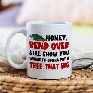 Couple, Honey, Bend Over, Personalized Coffee Mug, Christmas Gifts For Couple, 03HTPO081123HH - Coffee Mug - GoDuckee