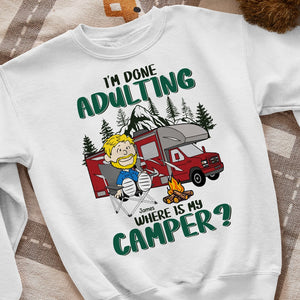 Personalized Gifts For Campers Shirt, Wanderlust Escape From Adulting 02qhtn160125pa - Shirts - GoDuckee