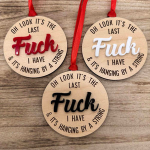 Personalized Gifts For Christmas Ornament It's My Last 04ACXX081024 - Ornament - GoDuckee