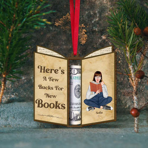 Personalized Gifts For Book Lovers Money Holder Ornament, Here's A Few Bucks For New Books 02TGMH240924TM - Ornament - GoDuckee