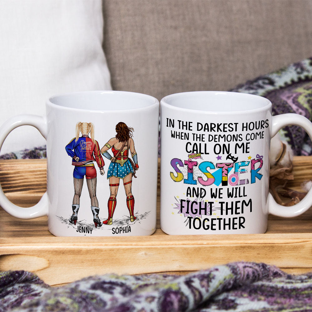 We Will Fight Them Together 03HTPO160623TM Personalized Sisters Mug - Coffee Mug - GoDuckee