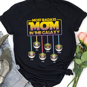 Personalized Gift For Mom Shirt Most Badass Mom In The Galaxy 02OHHN230124HA - 2D Shirts - GoDuckee