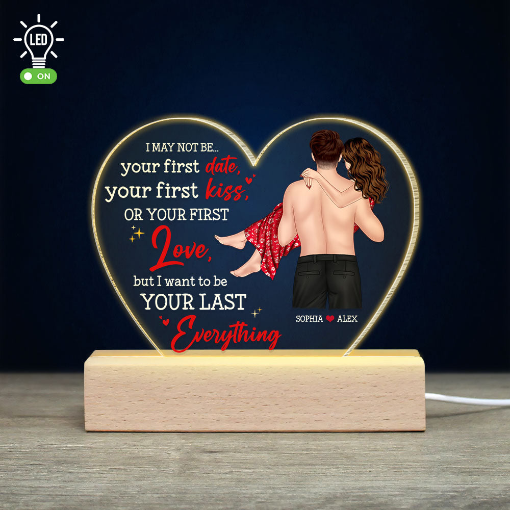 I Want To Be Your Last Every Thing- Personalized Led Light PW-02ntlh180323tm - Led Night Light - GoDuckee