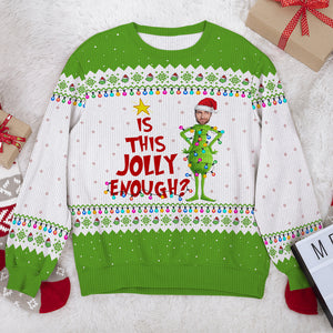 Custom Photo Gifts For Christmas Ugly Sweater Is This Jolly Enough 02ACQN031024 - AOP Products - GoDuckee