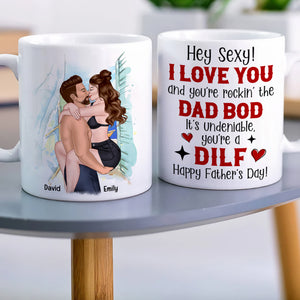 You're A Dilf, Father's Day Gift For Husband, Personalized Coffee Mug - Coffee Mug - GoDuckee
