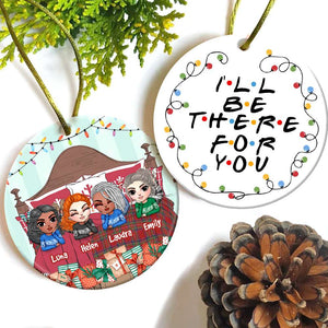 I'll Be There For You, Gift For Bestie, Personalized Ceramic Ornament, Best Friends Laying Ornament, Christmas Gift - Ornament - GoDuckee