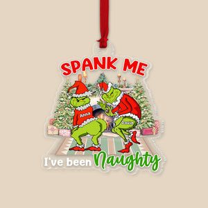 Spank Me, I've Been Naughty Personalized Ornament, 02QHTN070923, Christmas Gift For Couple - Ornament - GoDuckee