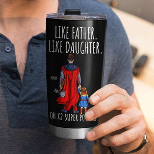 Personalized Gifts For Dad Tumbler Like Father Like Daughter 03DTDT270124PA - Tumbler Cups - GoDuckee