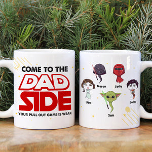 Personalized Gifts For Dad Coffee Mug Come To The Dad Side 01QHMH010324HA - Coffee Mugs - GoDuckee