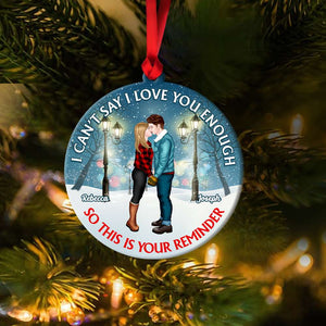 I Can't Say I Love You Enough, Couple Gift, Personalized Acrylic Ornament, Coupld Kissing Ornament, Christmas Gift - Ornament - GoDuckee