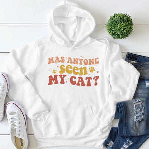 Has Anyone Seen My Cat? Personalized Shirt, Gift For Cat Lovers - Shirts - GoDuckee