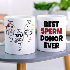 Dad Best Sperm Donor Ever Personalized Coffee Mug - Coffee Mug - GoDuckee