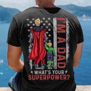 Superpower Dad Personalized Tshirt, Hoodie, Sweatshirt 03DNQN270423TM - Shirts - GoDuckee