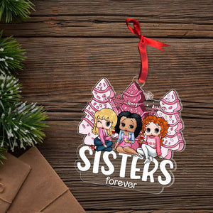Sisters Forever, Gift For Sisters, Friends, Personalized Acrylic Ornament, Cartoon Pink Girls Ornament, Christmas Gift 04NAHN081123HH - Ornament - GoDuckee