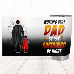 Dad World's Best Dad By Day Personalized Tumbler 07htqn150523tm - Tumbler Cup - GoDuckee